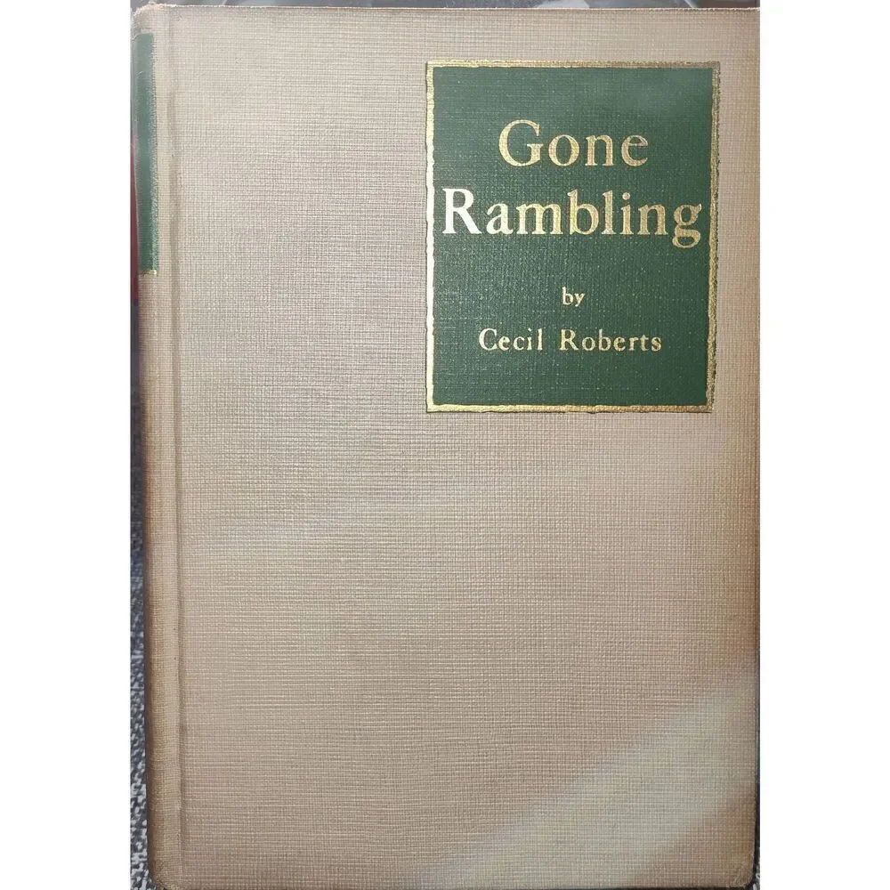 Lot of 2 Cecil Roberts Gone Rambling (1935) & Gone Afield (1936) D. Appleton-Cen
